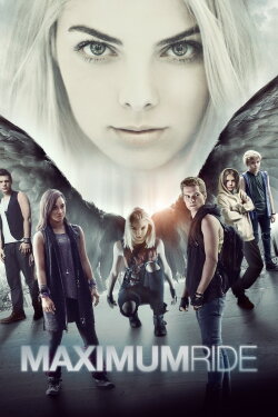 Maximum Ride (2016) Maximum Ride (2016)