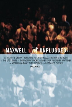 Maxwell: MTV Unplugged (1997) Maxwell: MTV Unplugged (1997)