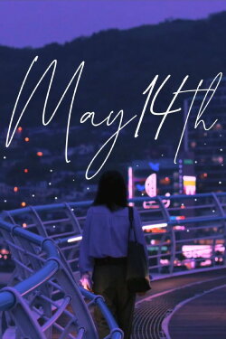 May 14th (2018)