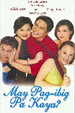 May Pag-ibig Pa Kaya? (2002) May Pag-ibig Pa Kaya? (2002)