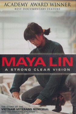Maya Lin: A Strong Clear Vision (1995) Maya Lin: A Strong Clear Vision (1995)