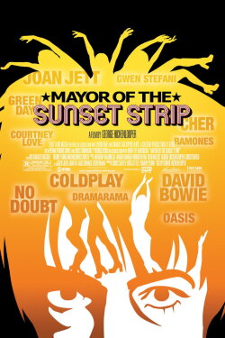 Mayor of the Sunset Strip (2003) Mayor of the Sunset Strip (2003)