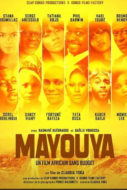 Mayouya, un film africain sans budget (2022) Mayouya, un film africain sans budget (2022)