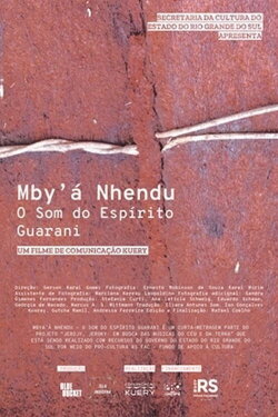 Mby'Á Nhendu - O Som do Espírito Guarani (2022) Mby'Á Nhendu - O Som do Espírito Guarani (2022)