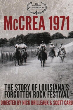 McCrea 1971: Louisiana's Forgotten Rock Festival (2018) McCrea 1971: Louisiana's Forgotten Rock Festival (2018)