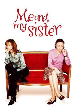 Me and My Sister (2004) Me and My Sister (2004)