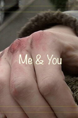 Me & You (2016)