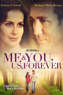 Me & You, Us, Forever (2008) Me & You, Us, Forever (2008)
