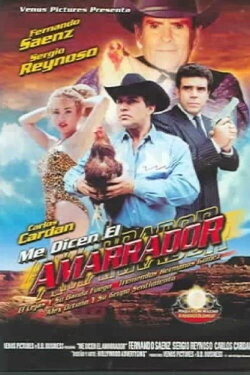 Me dicen el amarrador (2004) Me dicen el amarrador (2004)