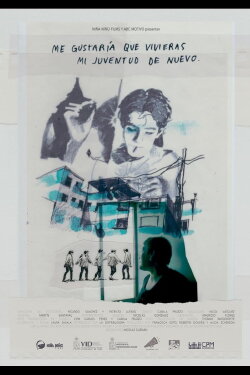 Me gustaría que vivieras mi juventud de nuevo (2022) Me gustaría que vivieras mi juventud de nuevo (2022)