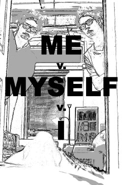Me v. Myself v. I (2020) Me v. Myself v. I (2020)