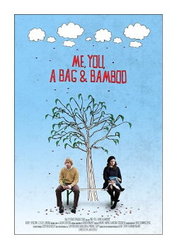Me, You, a Bag & Bamboo (2009) Me, You, a Bag & Bamboo (2009)