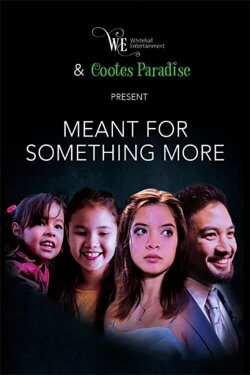 Meant for Something More (2019) Meant for Something More (2019)