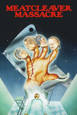 Meatcleaver Massacre (1977) Meatcleaver Massacre (1977)