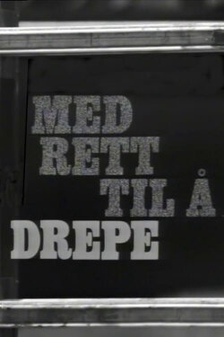 Med rett til å drepe (1971) Med rett til å drepe (1971)