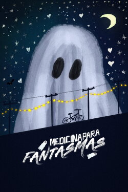 Medicina Para Fantasmas (2025) Medicina Para Fantasmas (2025)