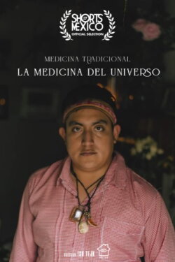 Medicina Tradicional, La Medicina Del Universo (2022) Medicina Tradicional, La Medicina Del Universo (2022)