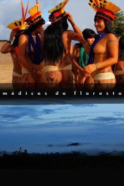 Médicos da Floresta (2014) Médicos da Floresta (2014)