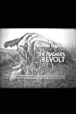 Medieval England: The Peasants' Revolt (1969) Medieval England: The Peasants' Revolt (1969)