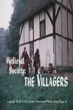 Medieval Society: The Villagers (1976) Medieval Society: The Villagers (1976)
