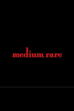 Medium Rare (2007) Medium Rare (2007)