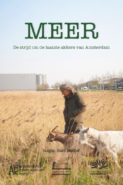 Meer: The battle for Amsterdam's last fields (2023) Meer: The battle for Amsterdam's last fields (2023)