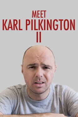 Meet Karl Pilkington II (2010) Meet Karl Pilkington II (2010)