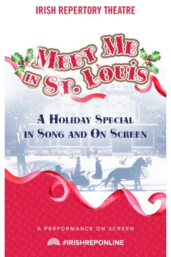 Meet Me In St. Louis: A Holiday Special in Song and On Screen (2020) Meet Me In St. Louis: A Holiday Special in Song and On Screen (2020)