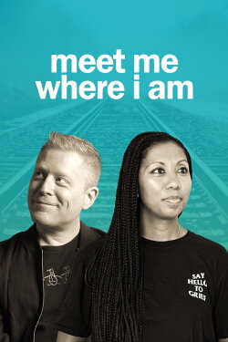 Meet Me Where I am (2023) Meet Me Where I am (2023)
