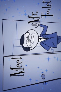 Meet Mr Toilet (2012) Meet Mr Toilet (2012)