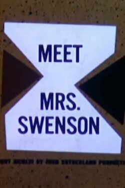 Meet Mrs. Swenson (1956) Meet Mrs. Swenson (1956)