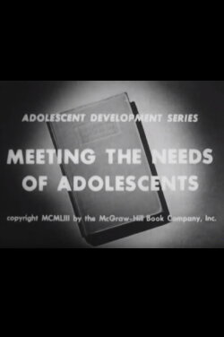 Meeting the Needs of Adolescence (1953)