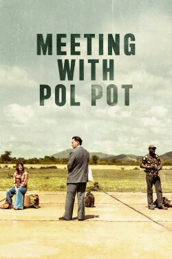 Meeting with Pol Pot (2024) Meeting with Pol Pot (2024)