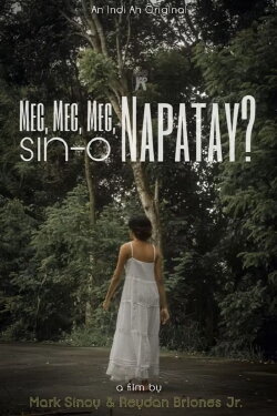 Meg, Meg, Meg, Sin-o Napatay? (2021) Meg, Meg, Meg, Sin-o Napatay? (2021)