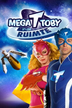 Mega Toby in de Ruimte (2014)
