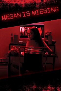 Megan Is Missing (2011) Megan Is Missing (2011)