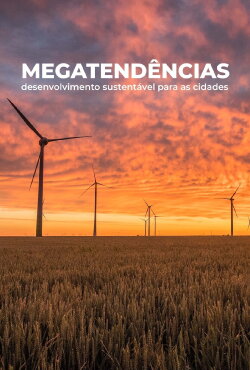 Megatendências: Desenvolvimento Sustentável para Cidades (2019) Megatendências: Desenvolvimento Sustentável para Cidades (2019)