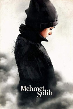 Mehmet Salih (2016) Mehmet Salih (2016)