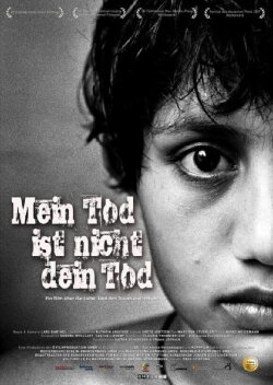 Mein Tod ist nicht dein Tod (2007) Mein Tod ist nicht dein Tod (2007)