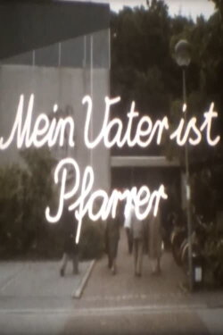 Mein Vater ist Pfarrer (1989) Mein Vater ist Pfarrer (1989)