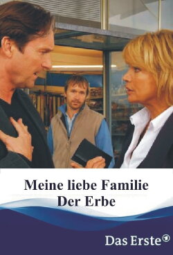 Meine liebe Familie - Der Erbe (2008) Meine liebe Familie - Der Erbe (2008)