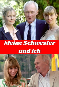 Meine Schwester und ich (2005) Meine Schwester und ich (2005)