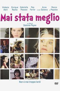 Mejor que Nunca (2009) Mejor que Nunca (2009)
