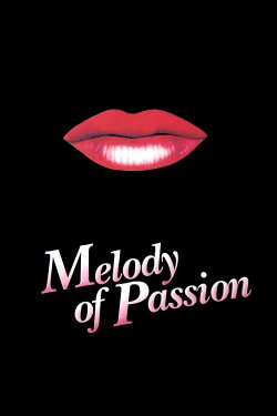 Melody of Passion (1986) Melody of Passion (1986)