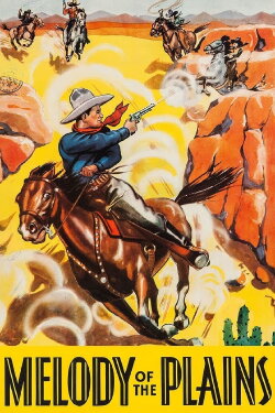 Melody of the Plains (1937) Melody of the Plains (1937)
