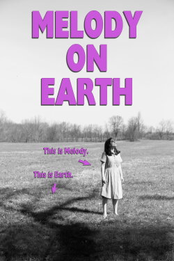 Melody on Earth (2018) Melody on Earth (2018)