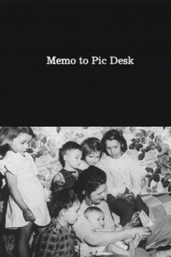 Memo to Pic Desk (2006) Memo to Pic Desk (2006)