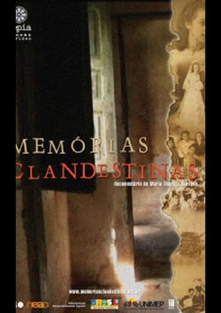 Memórias Clandestinas (2008) Memórias Clandestinas (2008)