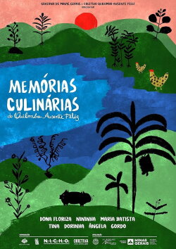 Memórias Culinárias do Quilombo Ausente Feliz (2024) Memórias Culinárias do Quilombo Ausente Feliz (2024)