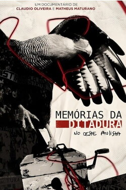 Memórias da Ditadura no Oeste Paulista (2024) Memórias da Ditadura no Oeste Paulista (2024)